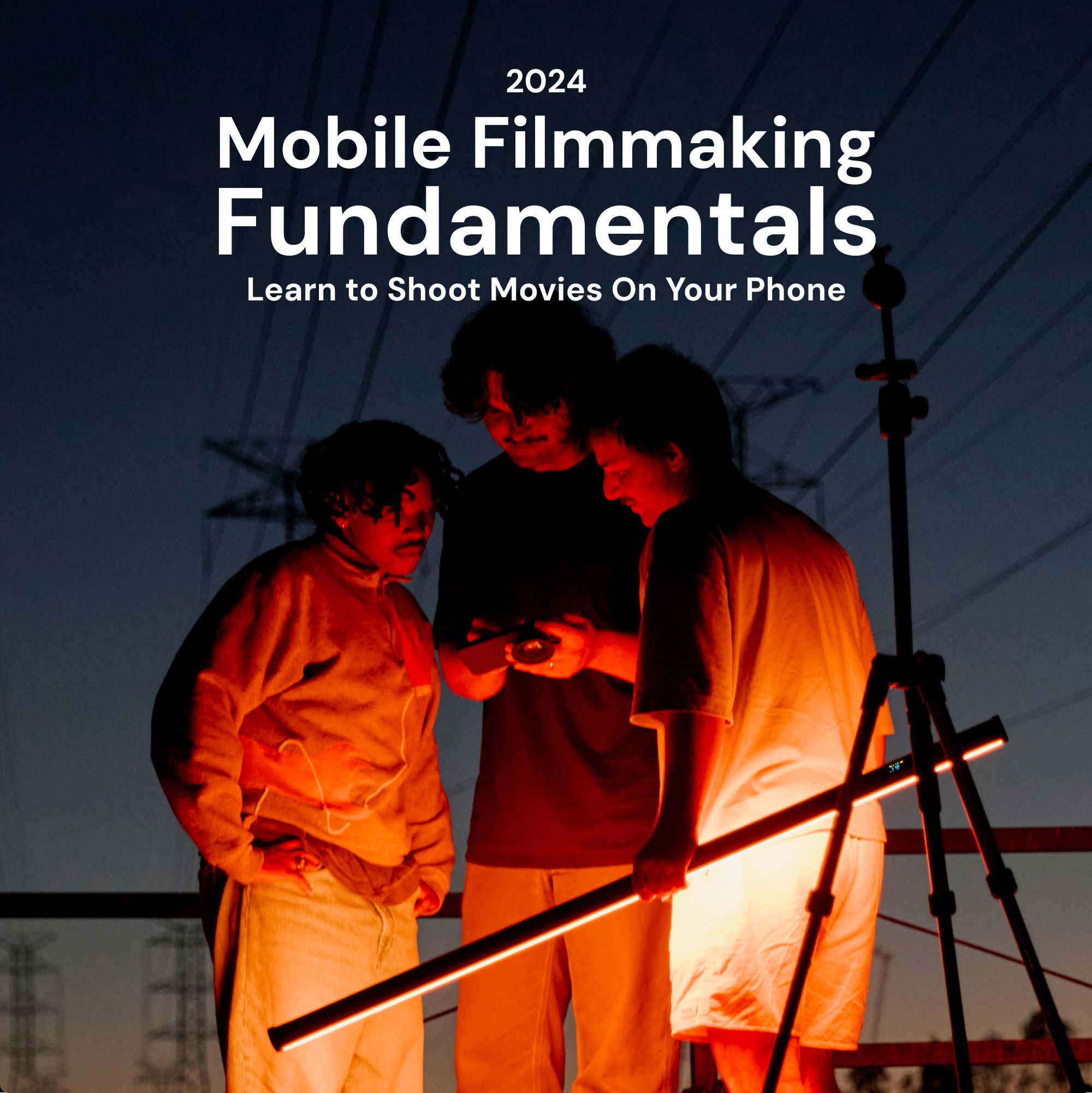 Mobile Filmmaking Fundamentals (2024)